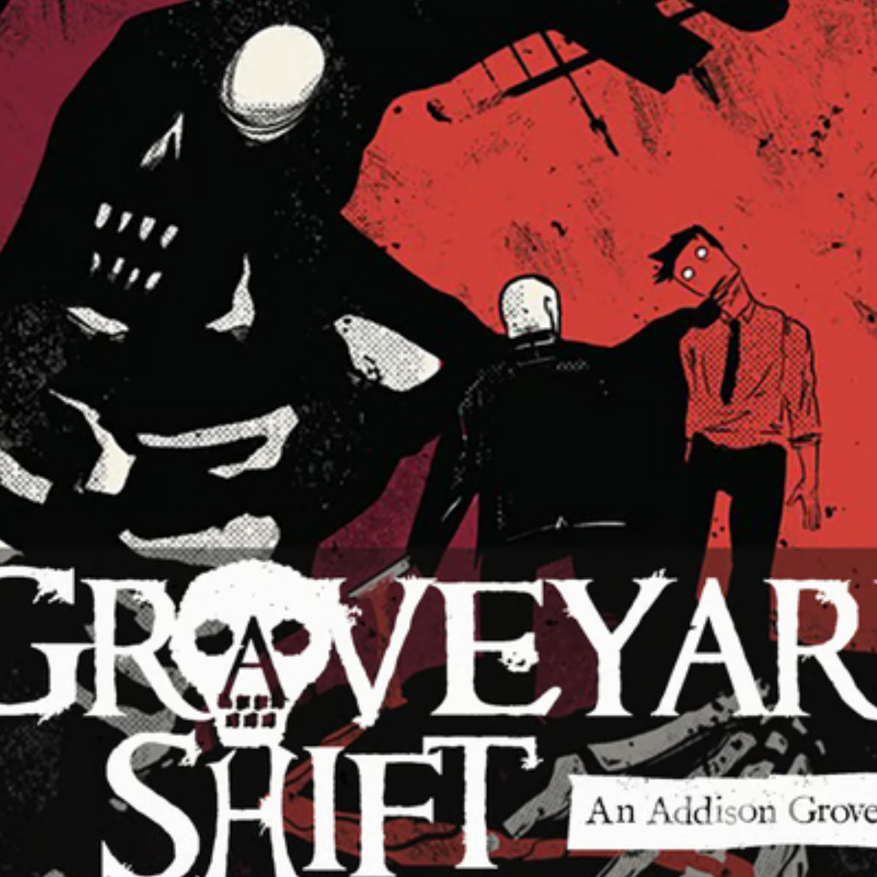 Graveyard Shift (An Addison Grove Story)